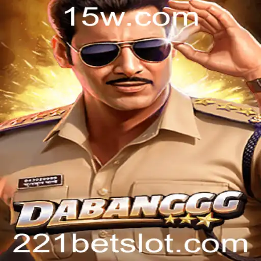 DABANGGG: Explorando as Regras e Estratégias do Jogo Revolucionário com 221bet