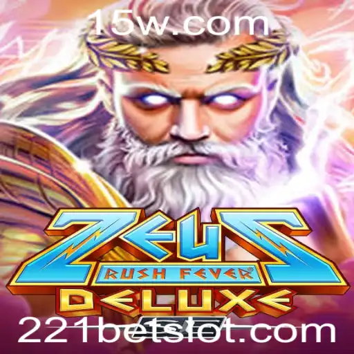 Descubra a Emoção de ZeusRushFeverDeluxeSE com 221bet